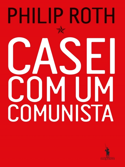 Title details for Casei Com Um Comunista by Philip Roth - Available